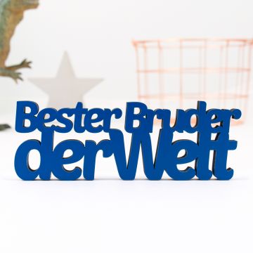 Schriftzug Bester Bruder der Welt