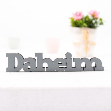 Schriftzug Daheim