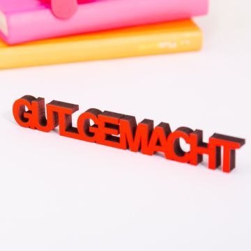 Dekoschriftzug "gut gemacht"