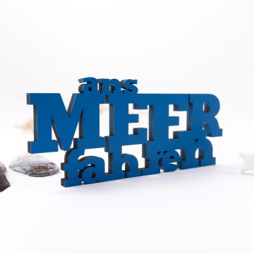 Dekoschriftzug ans Meer fahren