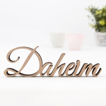 Schriftzug Daheim