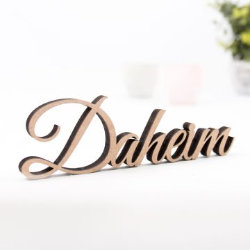 Schriftzug Daheim