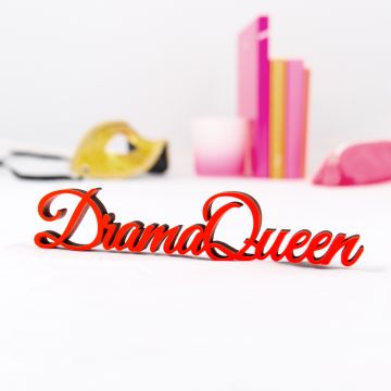 Schriftzug Drama Queen