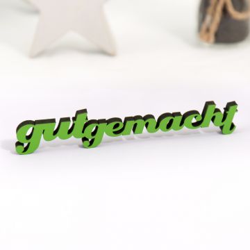 Dekoschriftzug "gut gemacht"