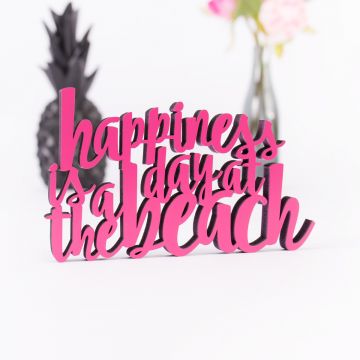 3D-Schriftzug Happiness is a day at the beach