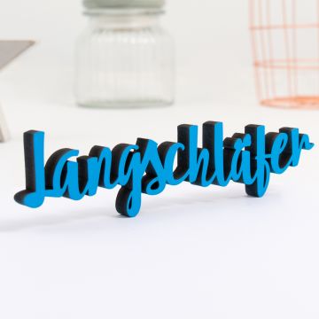 Dekoschriftzug "Langschläfer"