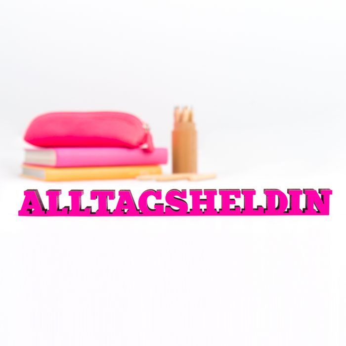 Dekoschriftzug Alltagsheldin