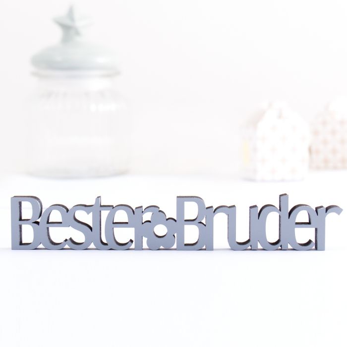 Dekoschriftzug Bester Bruder