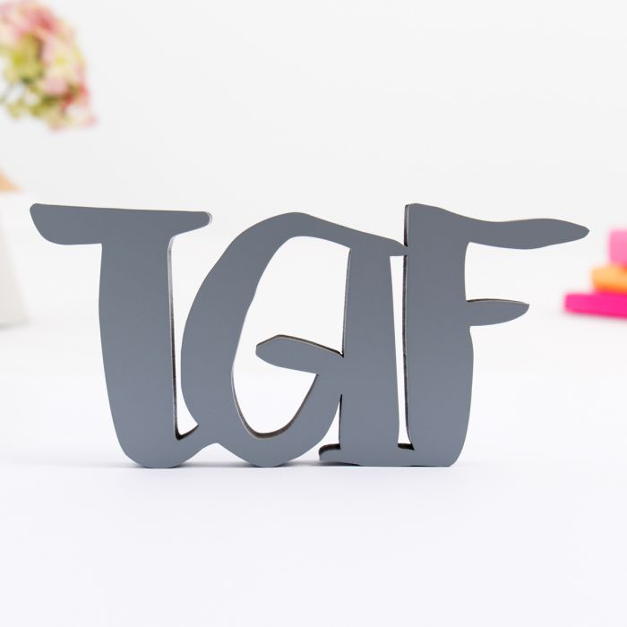 Dekoschriftzug "TGIF"